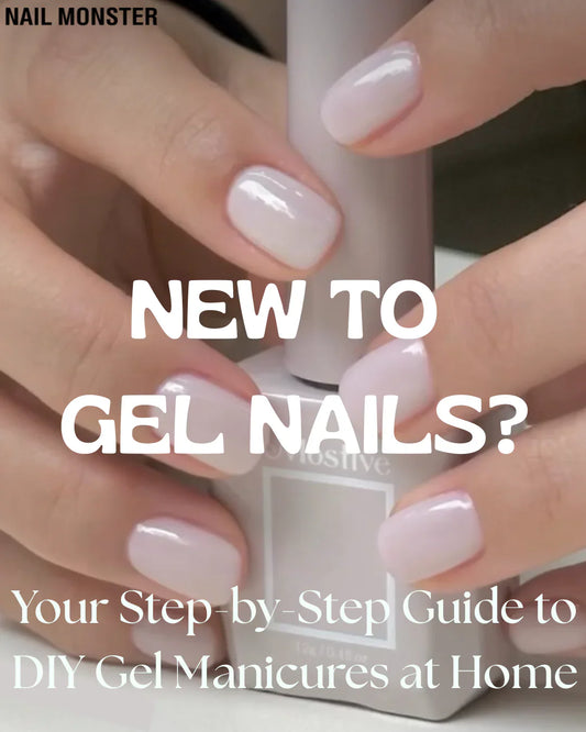 Your Step-by-Step Guide to DIY Gel Manicures at Home